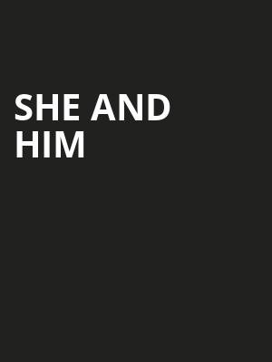 She and Him Poster