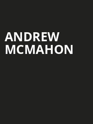 Andrew McMahon, Brooklyn Steel, Brooklyn