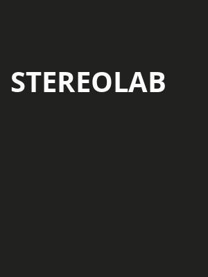 Stereolab, Brooklyn Steel, Brooklyn