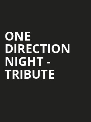 One Direction Night - Tribute Poster