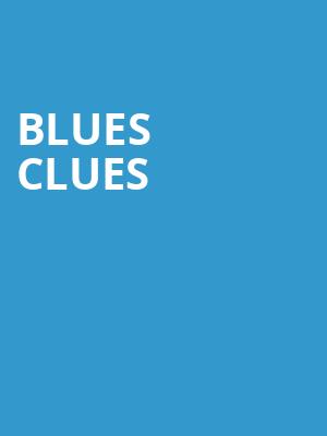 Blues Clues, Kings Theatre, Brooklyn