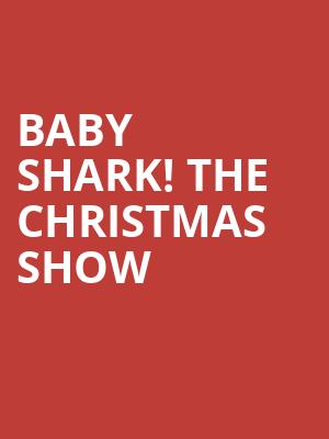 Baby Shark The Christmas Show, Kings Theatre, Brooklyn