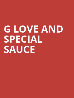G Love and Special Sauce Poster