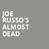 Joe Russos Almost Dead, Brooklyn Bowl, Brooklyn