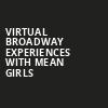 Virtual Broadway Experiences with MEAN GIRLS, Virtual Experiences for Brooklyn, Brooklyn