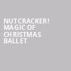Nutcracker Magic of Christmas Ballet, Kings Theatre, Brooklyn